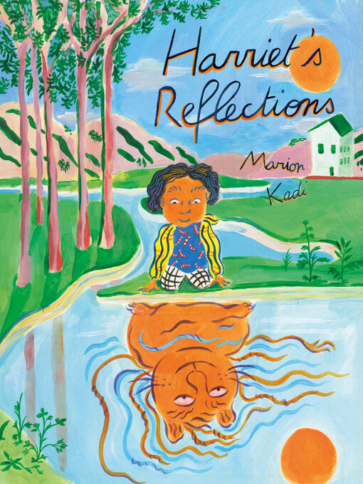 Title details for Harriet's Reflections by Marion Kadi - Available